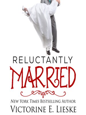 cover image of Reluctantly Married